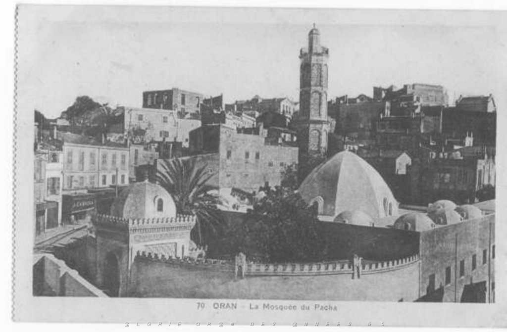 ORAN 1932 LA MOSQUEE DU PACHA.JPG